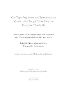 Cox-type regression and transformation models with change points based on covariate thresholds [Elektronische Ressource] / vorgelegt von Constanze Lütkebohmert-Marhenke