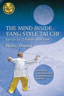 The Mind Inside Yang Tai Chi