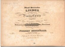 Partition complète, 5 chansons, Fünf deutsche Lieder, mit Begleitung des Pianoforte ; op. 6