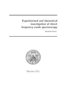 Experimental and theoretical investigation of direct frequency comb spectroscopy [Elektronische Ressource] / Elisabeth Peters. Betreuer: Theodor Hänsch