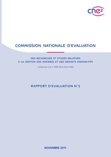 Rapport d évaluation n°5 de la Commission nationale d évaluation des recherches et études relatives à la gestion des matières et des déchets radioactifs