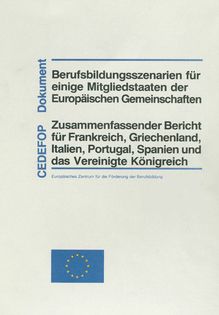Berufsbildungsszenarien für einige Mitgliedstaaten der Europäischen Gemeinschaften