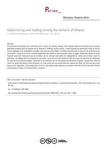 Gold-mining and trading among the Ashanti of Ghana - article ; n°1 ; vol.48, pg 89-100