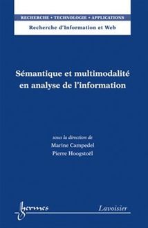 Sémantique et multimodalité en analyse de l information