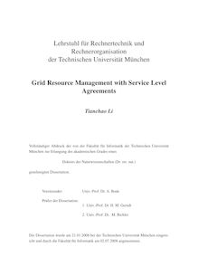 Grid resource management with service level agreements [Elektronische Ressource] / Tianchao Li