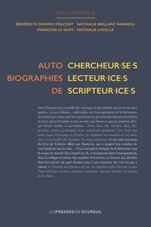 Autobiographies de chercheur·se·s, lecteur·ice·s, scripteur·ice·s