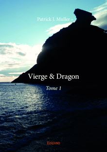 Vierge & Dragon – Tome 1