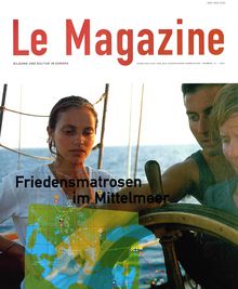 Le magazine . Friedensmatrosen im Mittelmeen NUMMER 12 - 1998