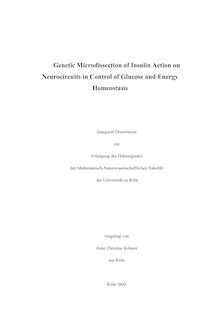 Genetic microdissection of insulin action on neurocircuits in control of glucose and energy homeostasis [Elektronische Ressource] / vorgelegt von Anne Christine Könner