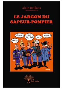 Le Jargon du Sapeur-Pompier