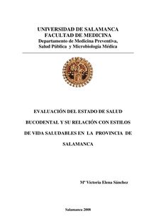 Evaluación del estado de salud bucodental y su relación con estilos de vida saludables en la provincia de Salamanca