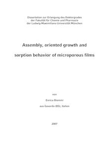 Assembly, oriented growth and sorption behavior of microporous films [Elektronische Ressource] / von Enrica Biemmi