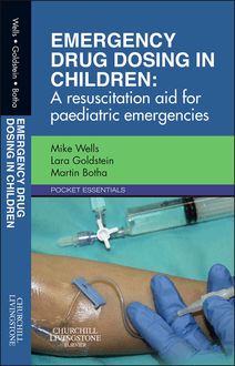 Emergency Drug Dosing in Children E-Book