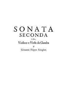 Partition Sonata No.2 en D minor, 12 sonates pour violon, viole de gambe et Continuo par Johann Philipp Krieger