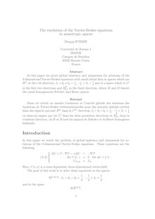 The resolution of the Navier Stokes equations in anisotropic spaces