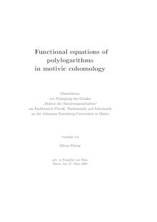 Functional equations of polylogarithms in motivic cohomology [Elektronische Ressource] / vorgelegt von Oliver Petras