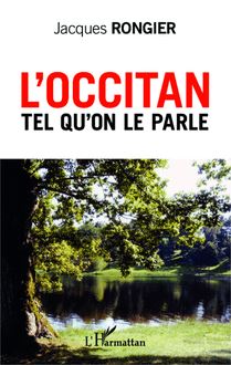 L occitan tel qu on le parle