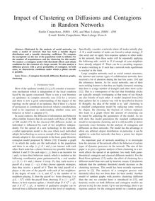 1Impact of Clustering on Diffusions and Contagions in Random Networks