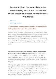 Frost & Sullivan: Strong Activity in the Manufacturing and Oil and Gas Sectors Drives Western European Above-the-neck PPE Market
