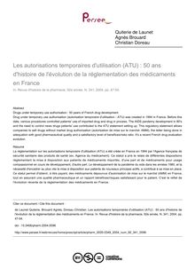 Les autorisations temporaires d utilisation (ATU) : 50 ans d histoire de l évolution de la réglementation des médicaments en France - article ; n°341 ; vol.92, pg 47-54