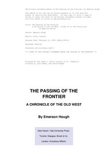 The Passing of the Frontier; a chronicle of the old West