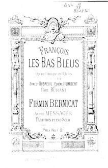 Partition complète, François les Bas-Bleus, Opéra-comique en trois actes