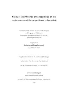 Study of the influence of nanoparticles on the performance and the properties of polyamide 6 [Elektronische Ressource] / Mohammad Reza Sarbandi. Betreuer: Franz Effenberger