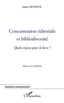 Concentration éditoriale et bibliodiversité