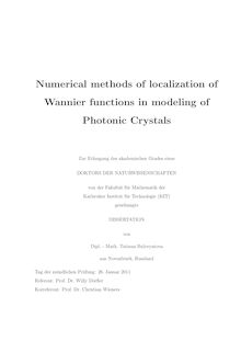 Numerical methods of localization of Wannier functions in modeling of photonic cCrystals [Elektronische Ressource] / von Tatiana Bulovyatova