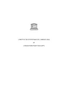 L INSTITUT DE STATISTIQUE DE L UNESCO (ISU) ET L ÉDUCATION ...