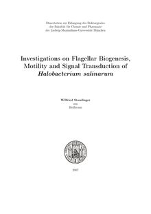 Investigations on flagellar biogenesis, motility and signal transduction of Halobacterium salinarum [Elektronische Ressource] / Wilfried Staudinger