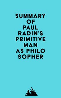 Summary of Paul Radin s Primitive Man as Philosopher