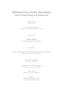 Behavioural state machines [Elektronische Ressource] : agent programming and engineering / submitted by Peter Novák