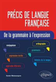 Précis de langue française, De la grammaire à l expression