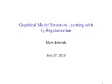 Graphical Model Structure Learning with Regularization