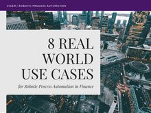 8 Real World Use Cases for Robotic Process Automation (RPA) in Finance