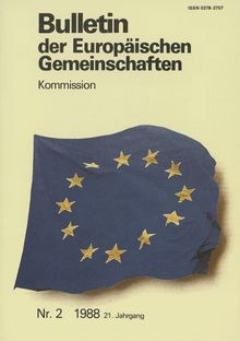 Bulletin der Europäischen Gemeinschaften. Nr. 2 1988 21. Jahrgang