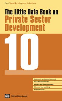 The Little Data Book on Private Sector Development 2010