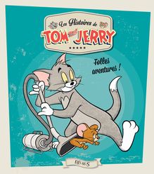 Tom and Jerry, folles aventures !