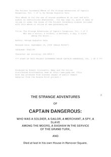 The Strange Adventures of Captain Dangerous, Vol. 1 - Who was a sailor, a soldier, a merchant, a spy, a slave - among the moors...
