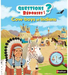 Cow-boys et Indiens - Questions/Réponses - doc dès 5 ans