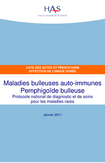 ALD hors liste - Maladies bulleuses auto-immunes  Pemphigoïde bulleuse - ALD hors liste - Liste des actes et prestations sur la Pemphigoïde bulleuse