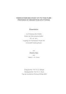 Fabrication and study of ito thin films prepared by magnetron sputtering [Elektronische Ressource] / von Zhaohui Qiao