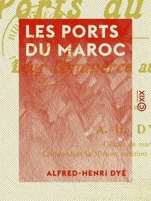 Les Ports du Maroc - Leur commerce avec la France