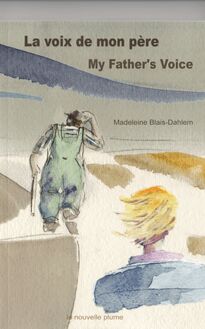 La voix de mon père / My Father`s Voice