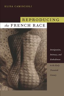 Reproducing the French Race