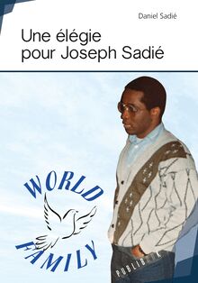 Une élégie pour Joseph Sadié