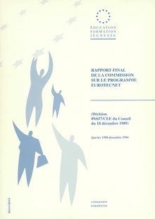 Rapport final de la Commission sur le programme Eurotecnet (Décision 89/657/CEE du Conseil du 18 décembre 1989)