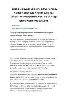 Frost & Sullivan: Desire to Lower Energy Consumption and Greenhouse gas Emissions Prompt Data Centers to Adopt Energy-Efficient Systems