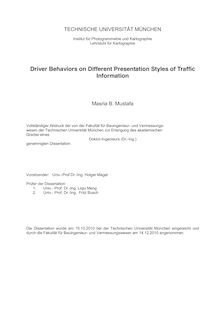 Driver behaviors on different presentation styles of traffic information [Elektronische Ressource] / Masria B. Mustafa